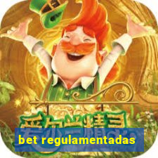 bet regulamentadas